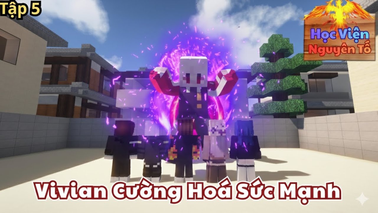 HỌC VIỆN NGUYÊN TỐ TẬP 5| VIVIAN CƯỜNG HOÁ SỨC MẠNH | YASU MC