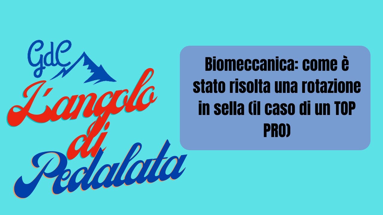 Biomeccanica: come è stato risolta una rotazione in sella (il caso di un TOP PRO)