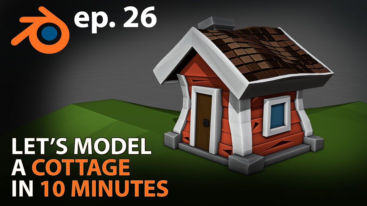 Let's model a COTTAGE in 10 MINUTES - Blender 2.83 - Ep. 26