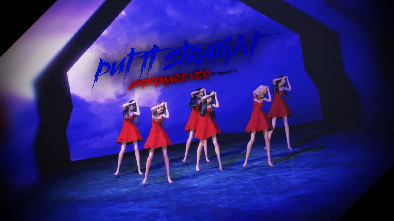 【MMD ORIGINAL + Motion DL】(G)I-DLE 「Put It Straight」(Nightmare ver.) | Video Dojo Expo 4 |