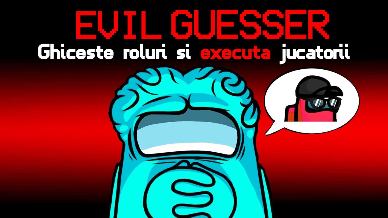 Ghicesc ROLURI cu *EVIL GUESSER* pe AMONG US !