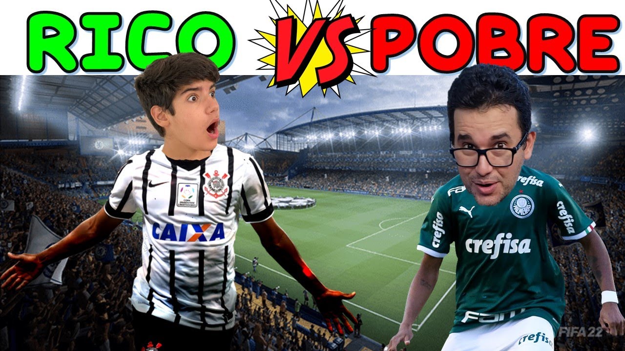 RICO VS POBRE FIFA 2022 CAMPEONATO BRASILEIRO | PALMEIRAS VS CORINTHIANS | PEDRO MAIA