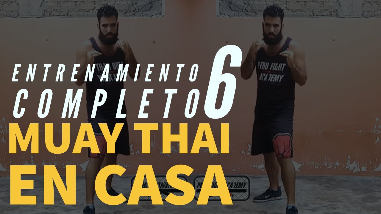 Muay Thai 🥊 Entrenamiento en CASA 🏆 Rutina # 6 💪 44 MINUTOS