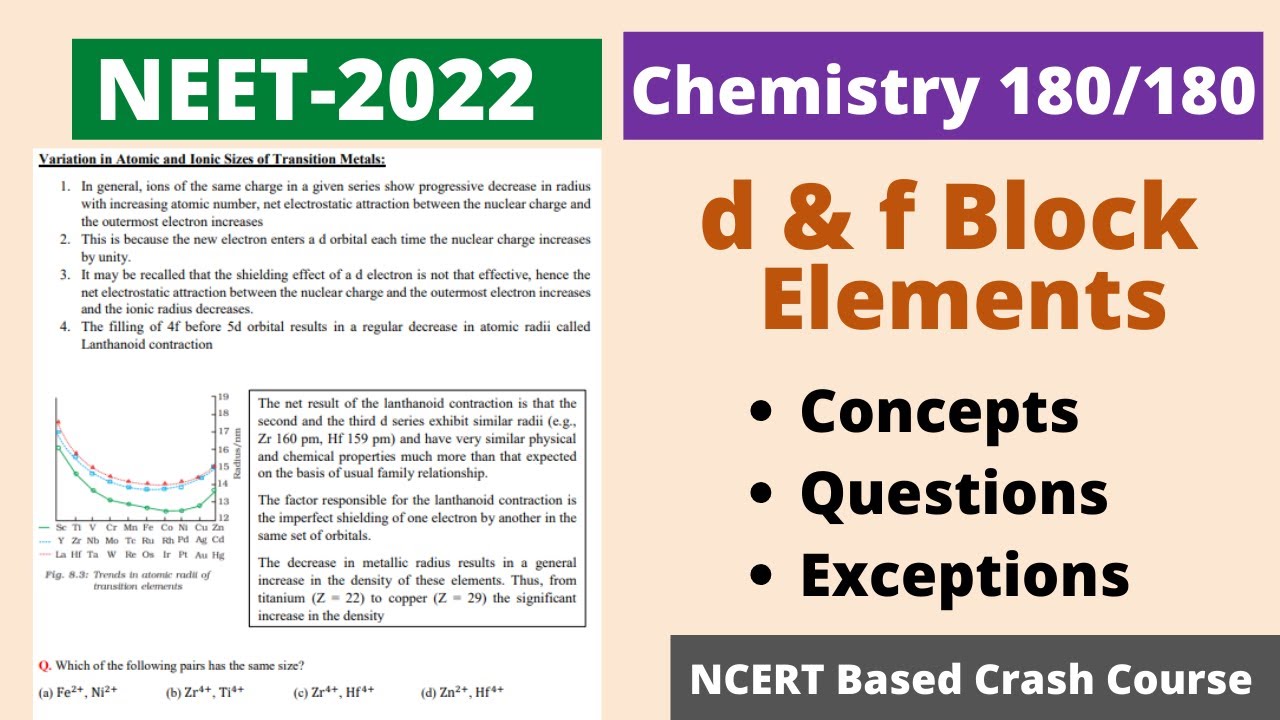 d and f block Elements | NEET-22 NCERT Based Crash Course | Chemistry 180/180 | Concepts | Questions