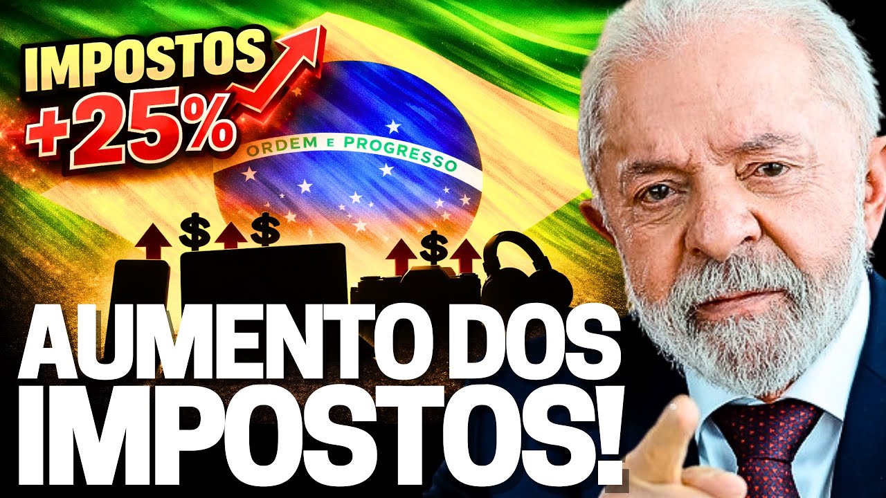 Lula aumenta impostos em até 25% - computadores, smartphones, componentes eletrônicos! Entenda tudo!