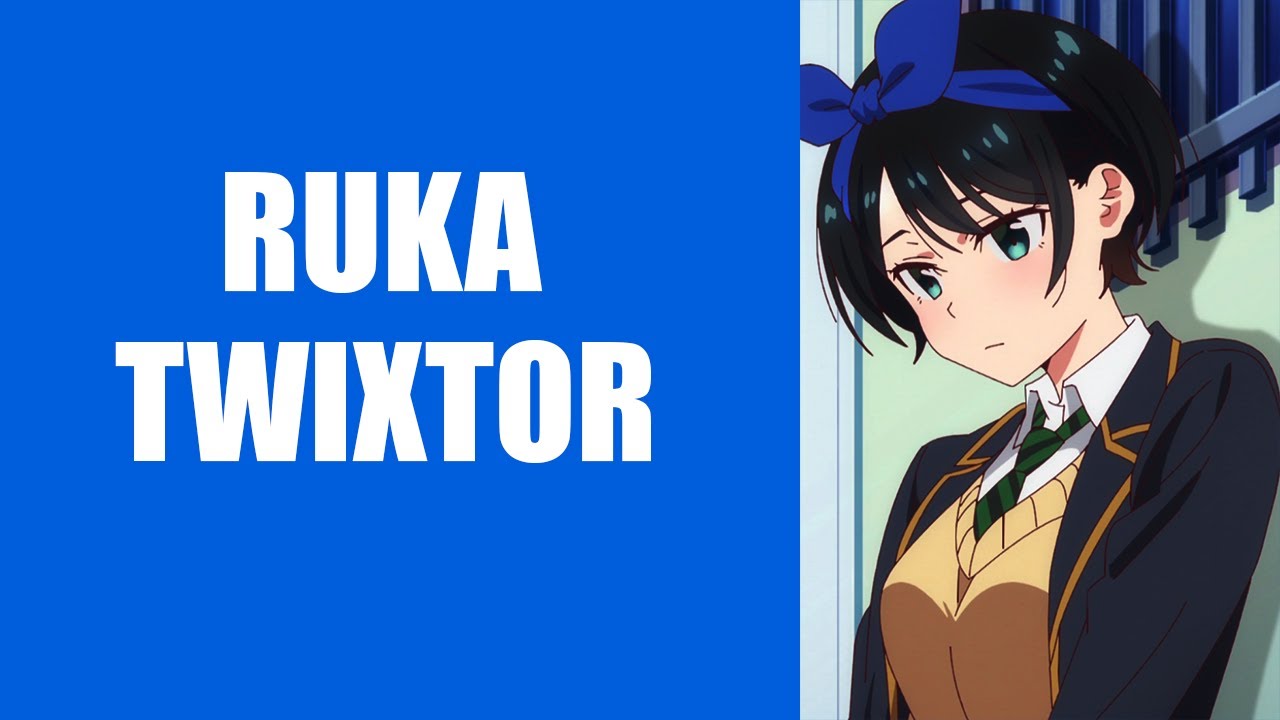ruka twixtor