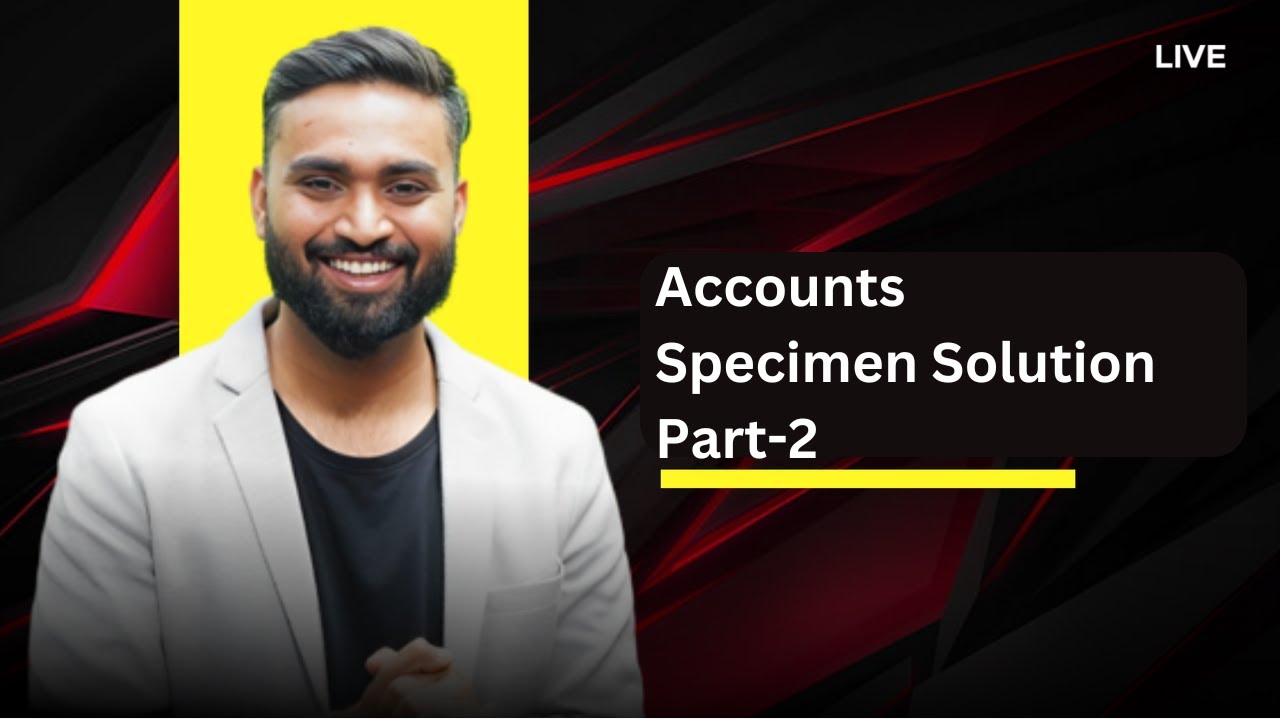 Accounts Specimen Solution |Section-B | Part-2 | Class-12 |ISC | Shubham Jagdish #shubhamsambhallega