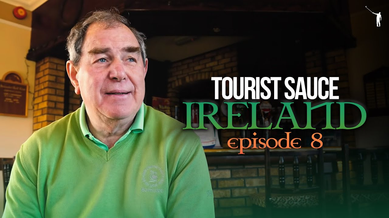 Tourist Sauce (Ireland): Episode 8, Carne Golf Links
