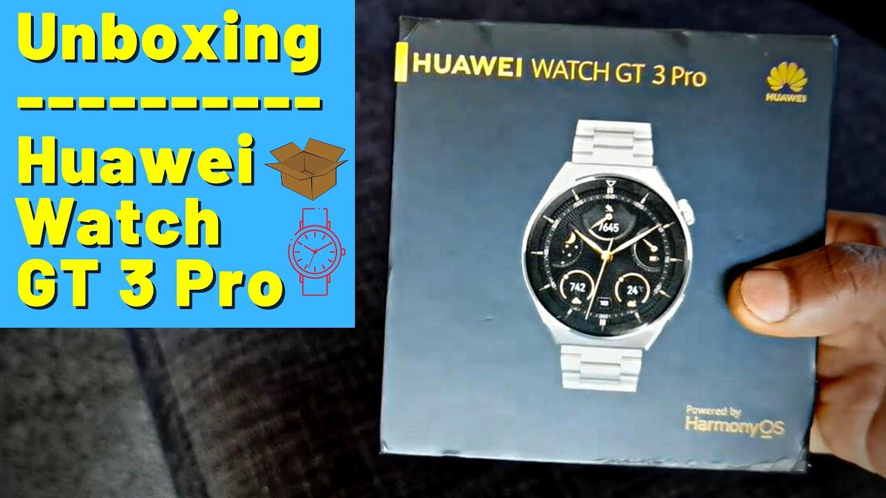 Unboxing: Huawei Watch GT 3 Pro  - Smart Watch with Titanium Body