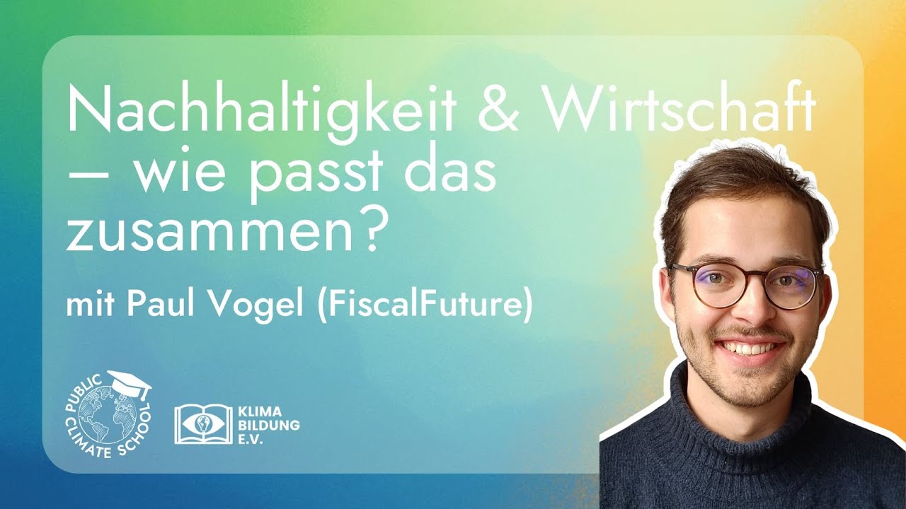 Nachhaltigkeit & Wirtschaft – wie passt das zusammen?