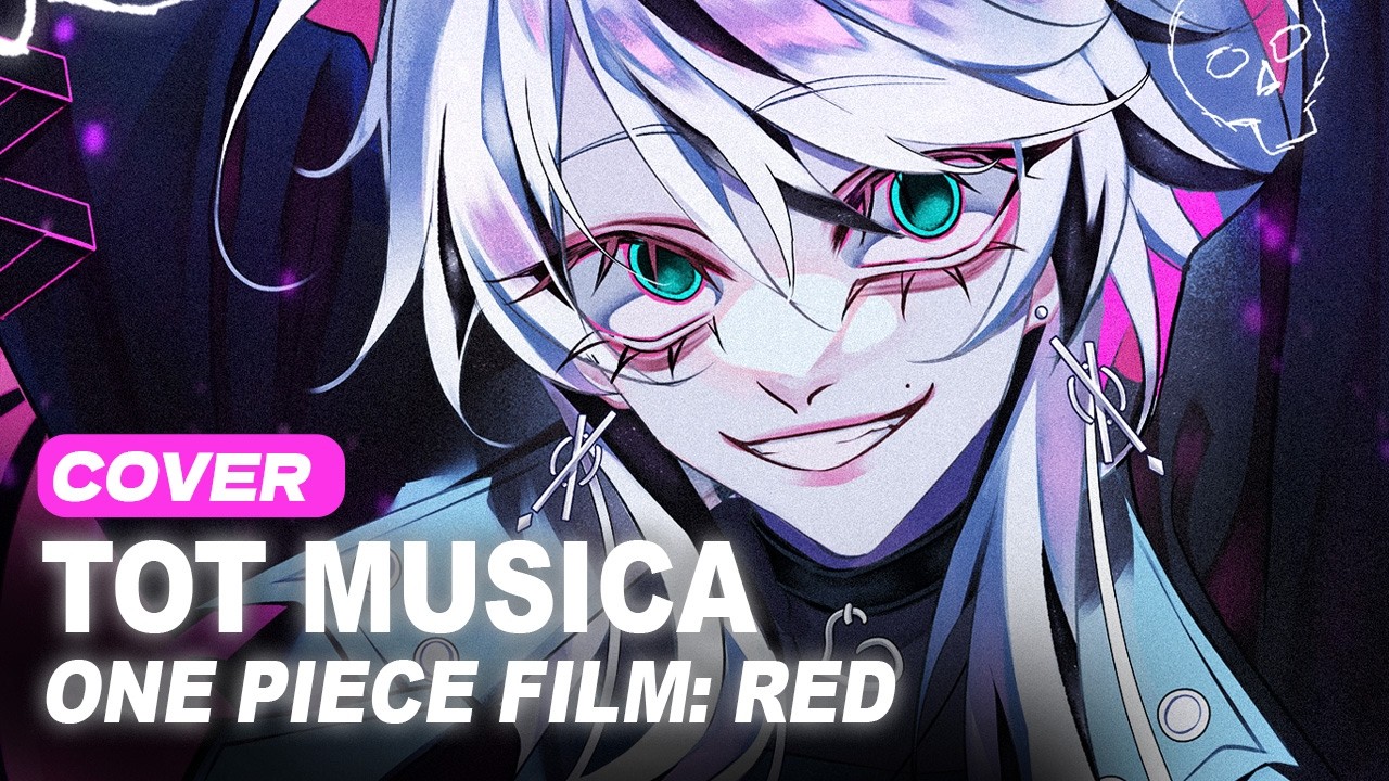 Ado - Tot Musica (Cover) | One Piece Film: RED 【Shiro Neko】