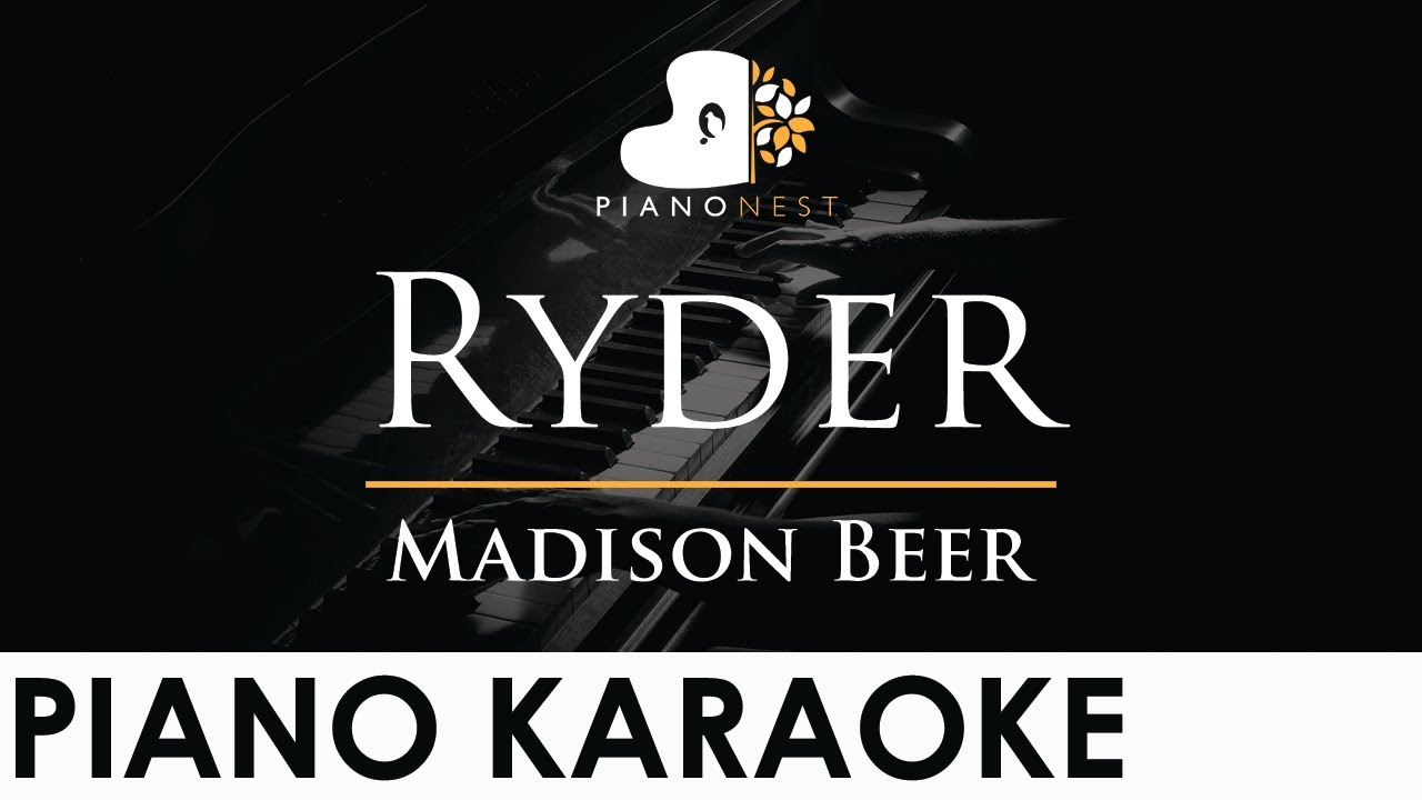 Madison Beer - Ryder - Piano Karaoke Instrumental Cover with Lyrics