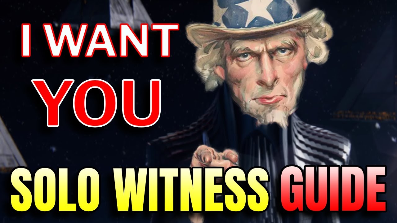 The Ultimate Solo Witness Guide