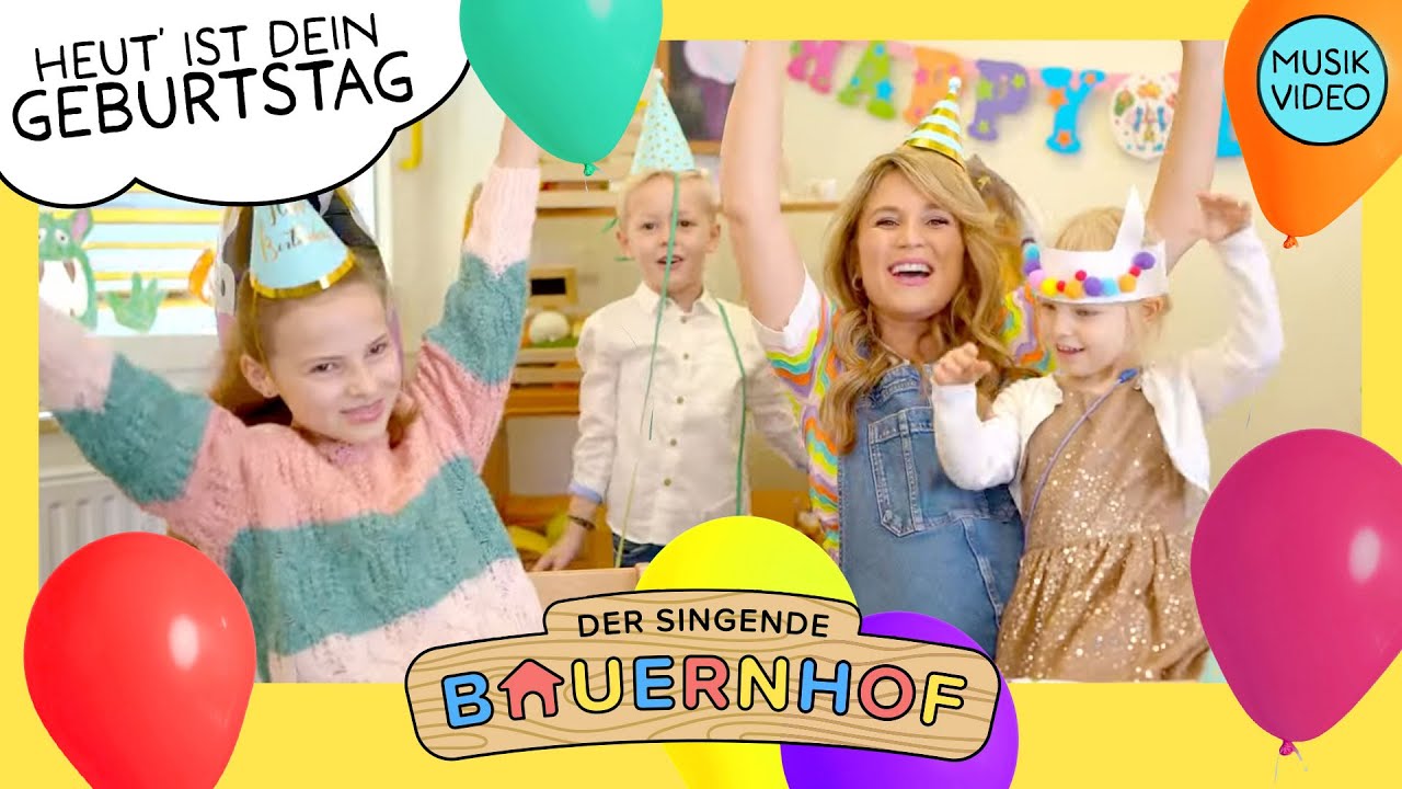 «Heut’ ist dein Geburtstag» 🎁 Geburtstagslied für Kinder | Der singende Bauernhof · Happy Birthday 🎈