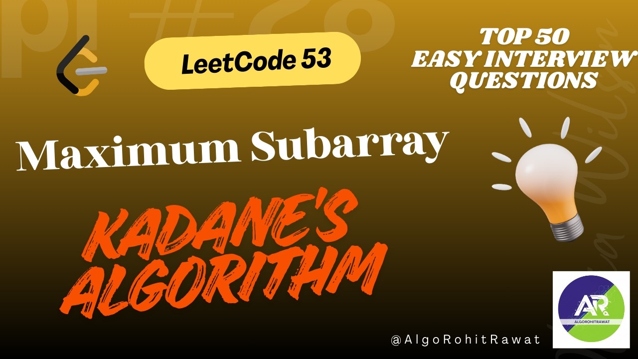 LeetCode 53 | Maximum Subarray | Kadane's Algorithm | Coding Interview Question | DSA | Hindi #dsa
