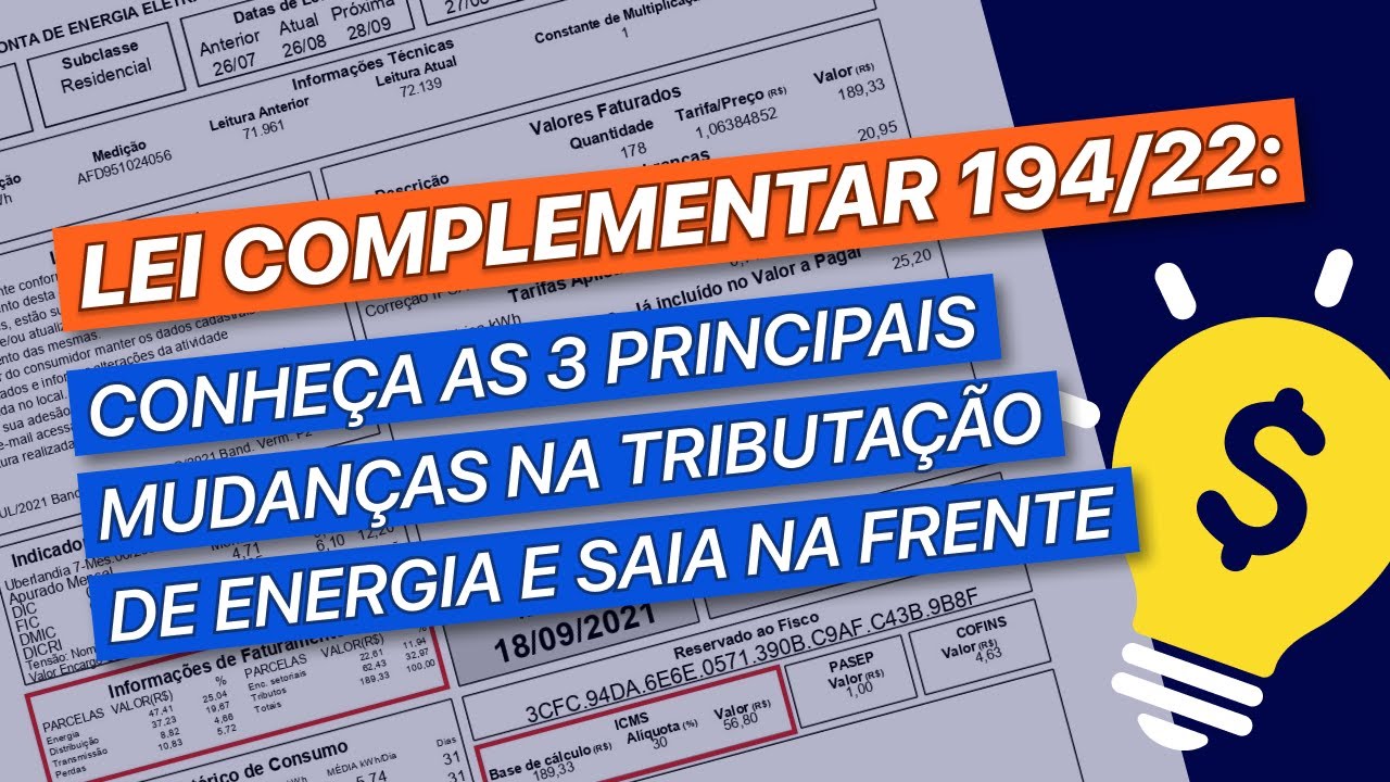 O que mudou na tributa&ccedil;&atilde;o de energia com a LC 194/22: as 3 maiores novidades