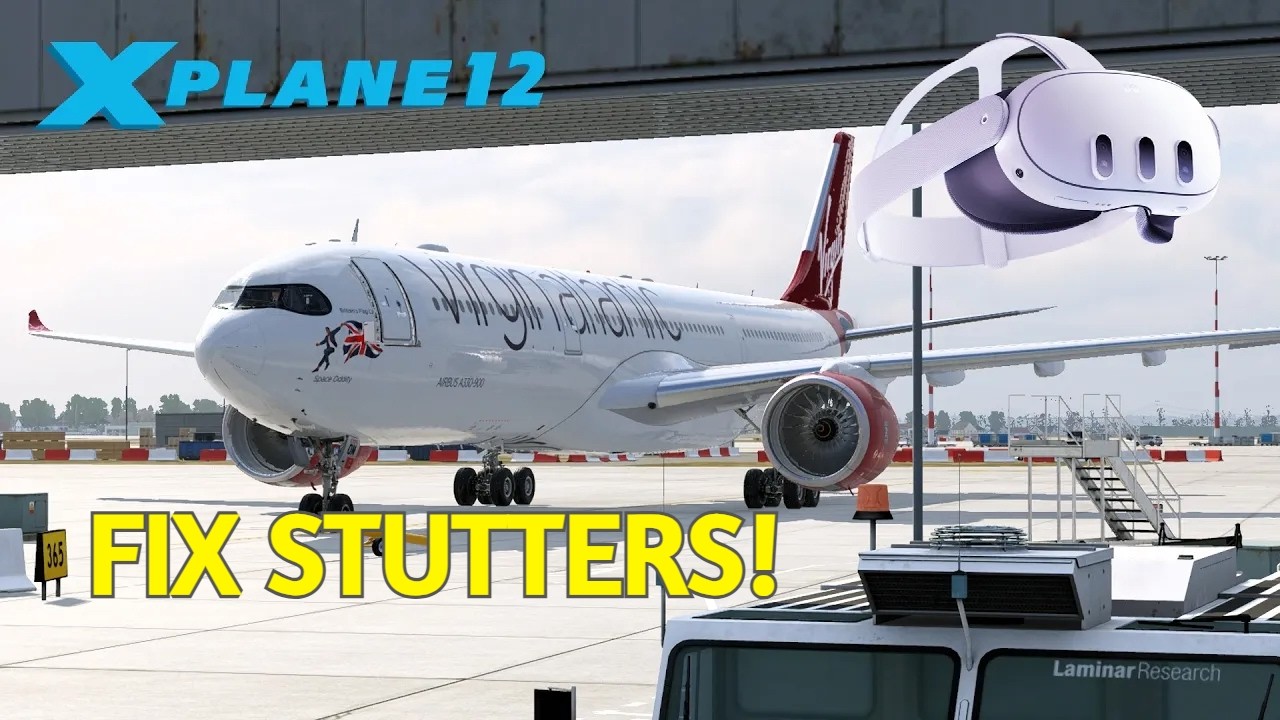 [X-Plane 12] How to get smooth VR in XP12: Graphic Settings Explained | Meta Quest 3 RTX 4080S