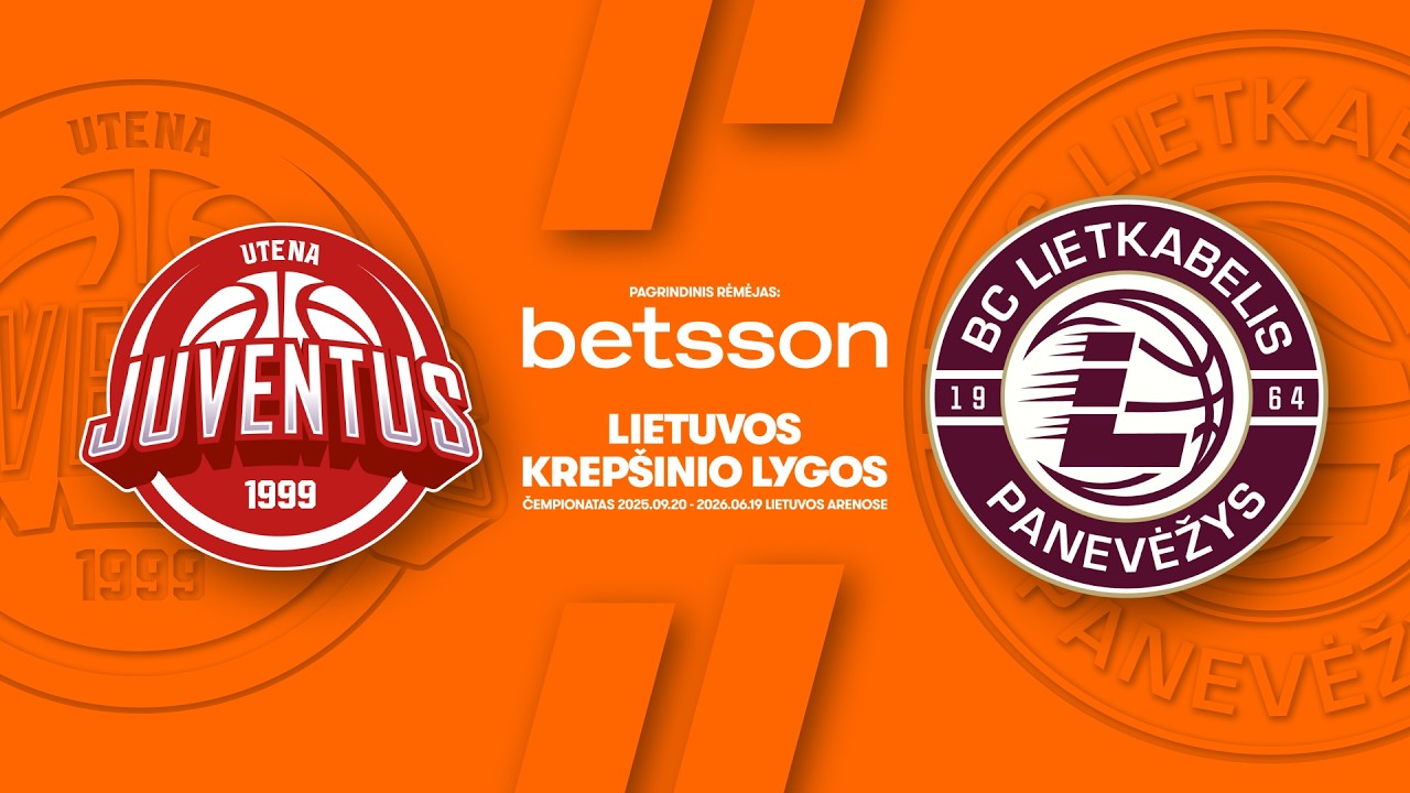 LKL, kurią remia Betsson, rungtynių apžvalga: „Juventus“ - „Lietkabelis“ [2026-03-07]