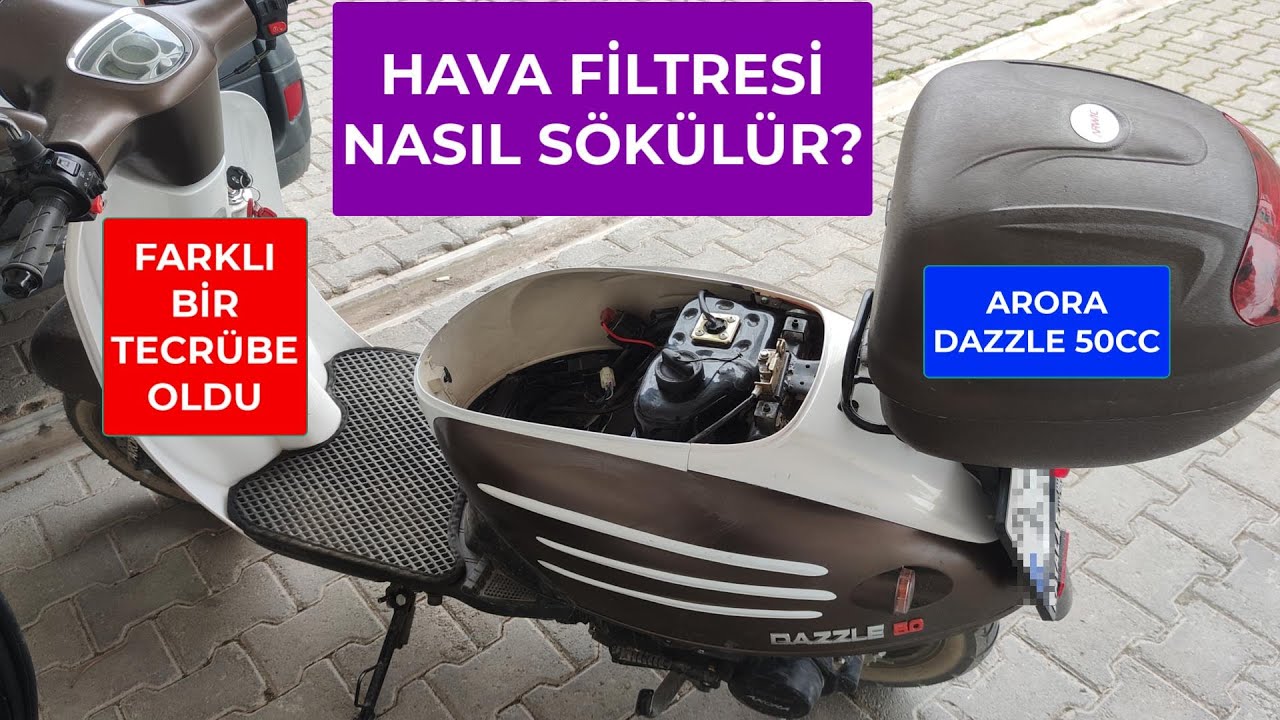 Arora Dazzle 50cc Hava Filtresi Nasıl Sökülür (Bakım ve Temizlik)
