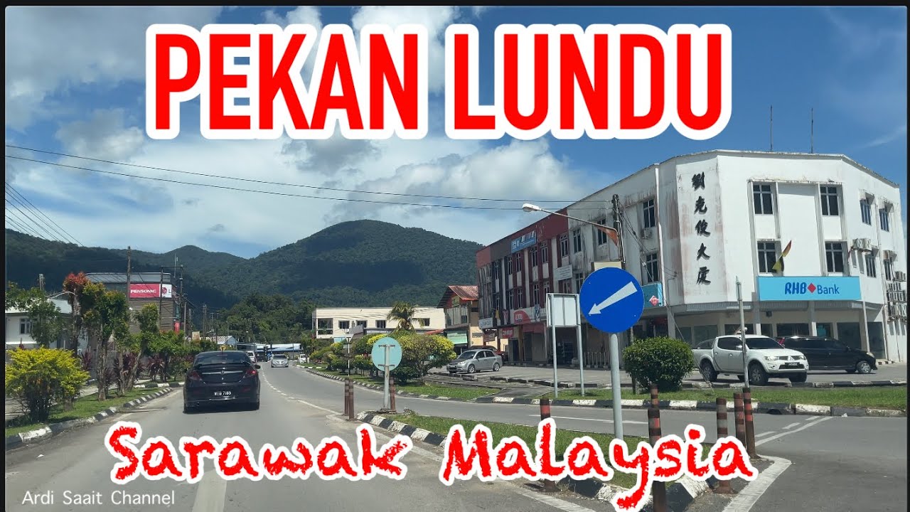 PEKAN LUNDU SARAWAK #2022