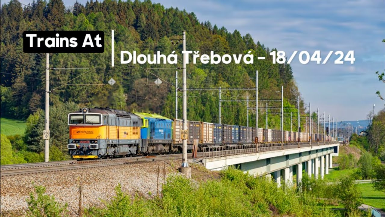 [4K60] Vlaky / Trains at Dlouhá Třebová - 18/04/24