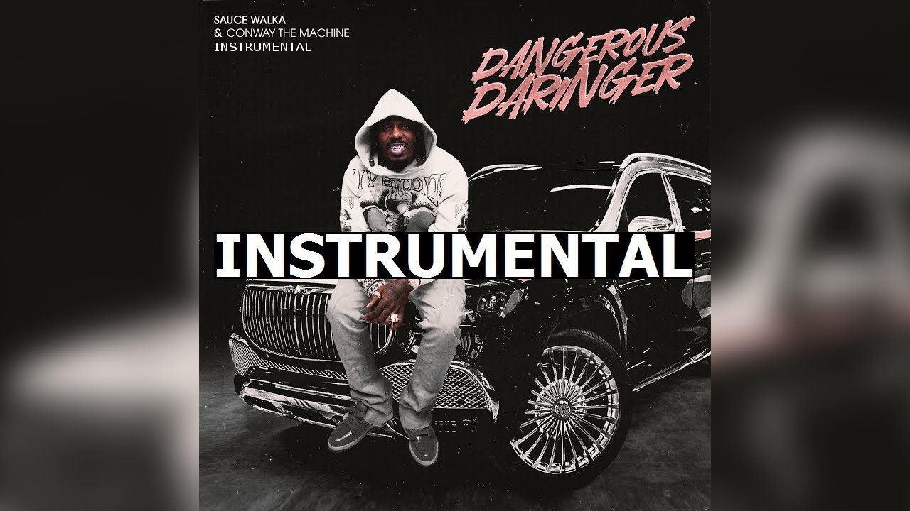 Sauce Walka & Conway The Machine - Dangerous Daringer (Instrumental)