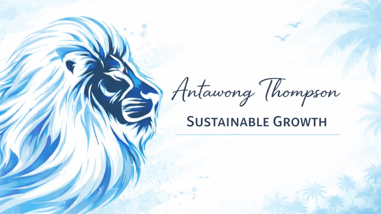 Antawong Thompson - Sustainable Growth
