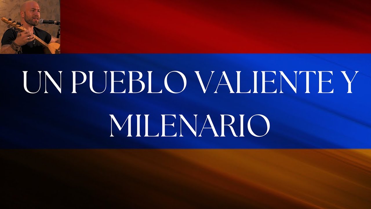 LA CANCIÓN QUE REIVINDICA AL PUEBLO ARMENIO - Menk Kadj Tohmi