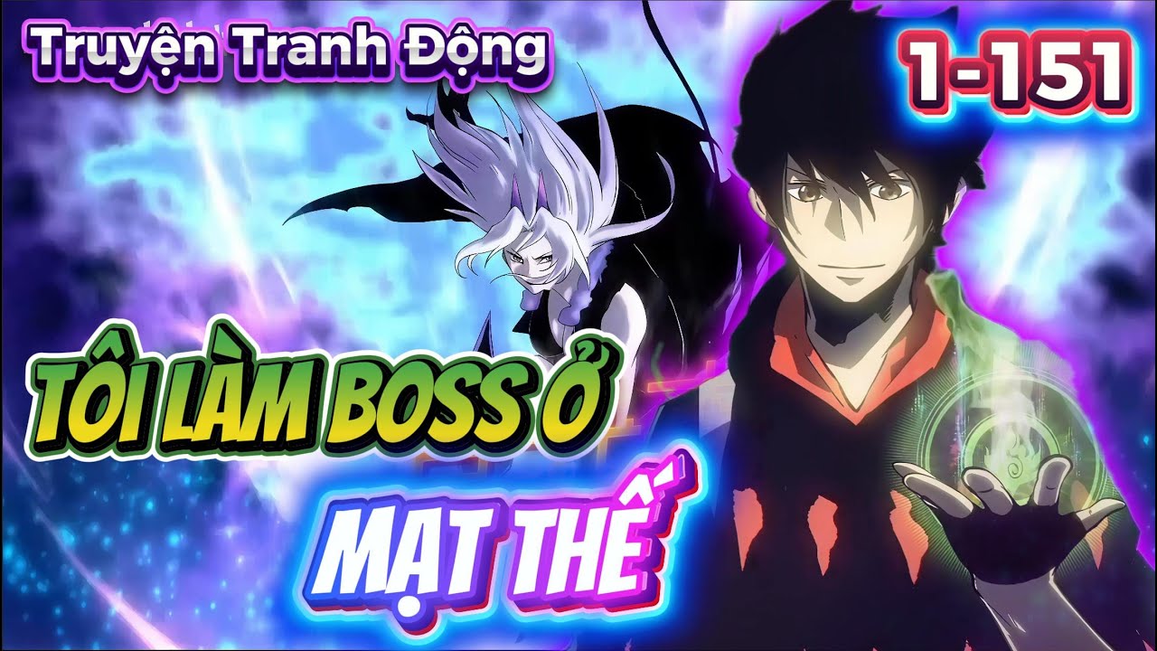 Tôi Là Boss Ở Mạt Thế | Tập 1–151 | Truyện Tranh Động Full All In One | Tào Tiểu Mãnh Sinh Tồn