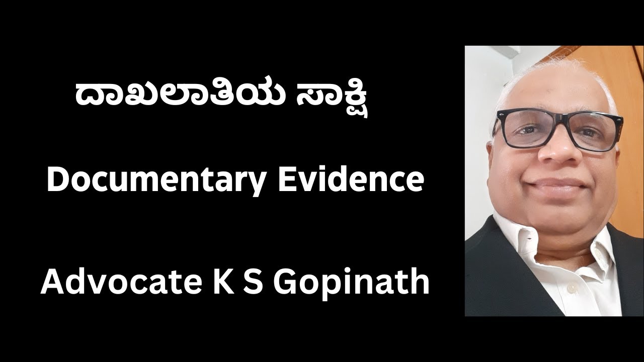 127. Documentary Evidence /  ದಾಖಲಾತಿಯ ಸಾಕ್ಷಿ