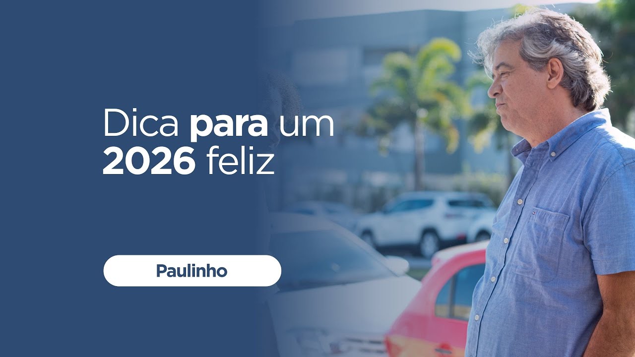 DICAS PARA UM 2026 FELIZ | PR.PAULINHO