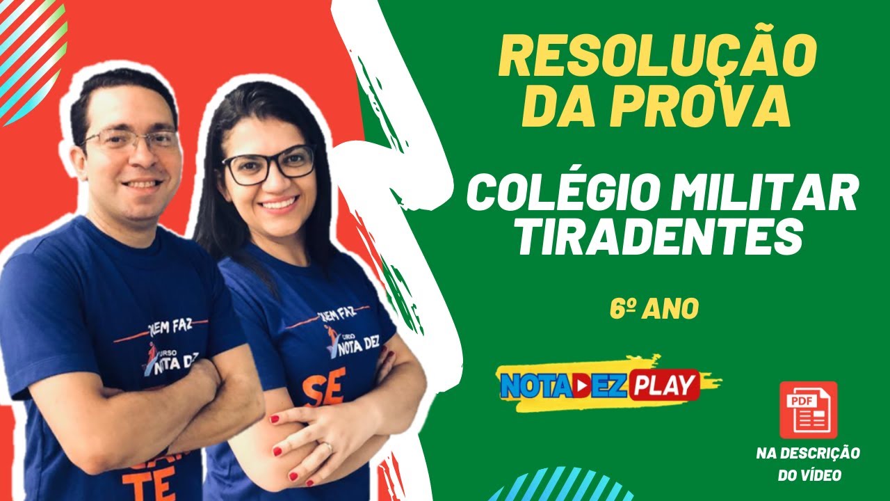 Resolução da Prova Colégio Militar Tiradentes - 6º ano