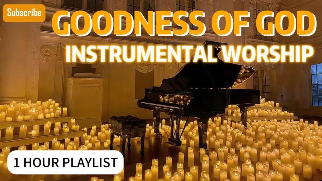 Goodness of God // Piano Worship Instrumental | Peaceful Christian Instrumental Music for Prayer