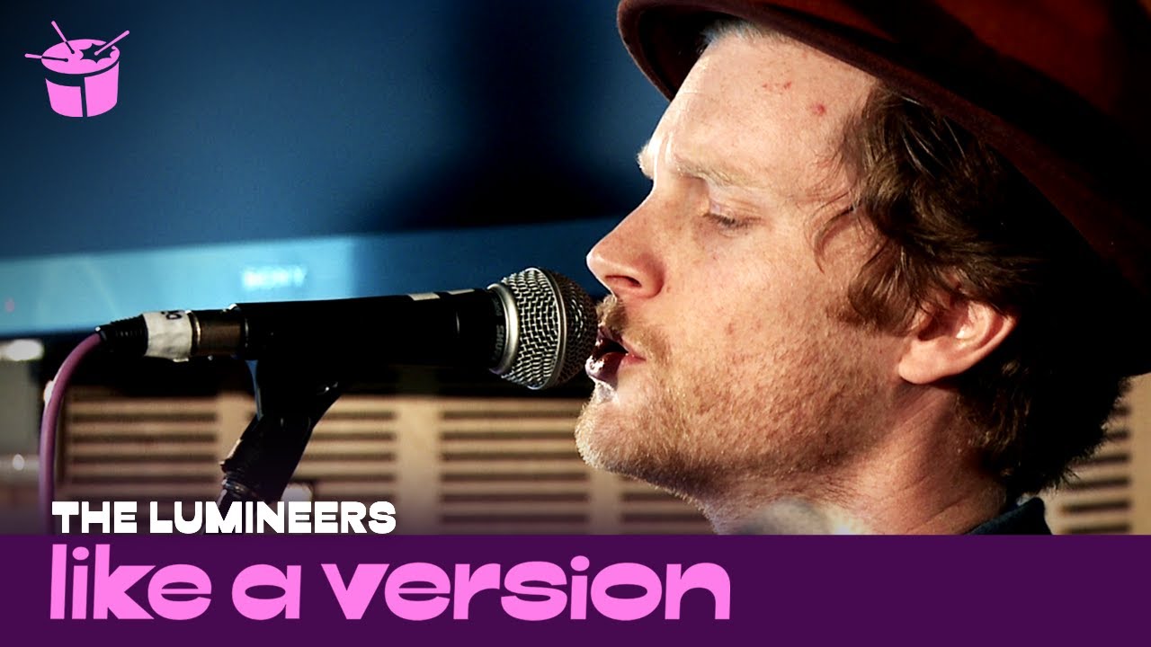 The Lumineers cover Talking Heads 'This Must Be The Place (Naive Melody)' for Like A Version