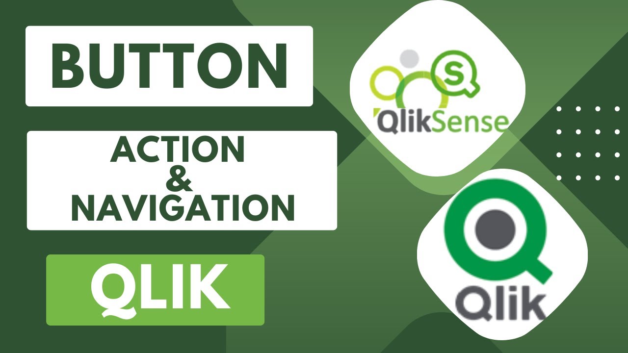 Button - Action and Navigation in Qlik #qliksense #qliksaas #qlik #qlikcloud