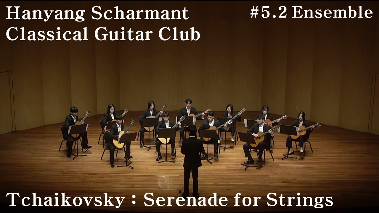 [5.2] Ensemble | Tchaikovsky : Serenade for Strings