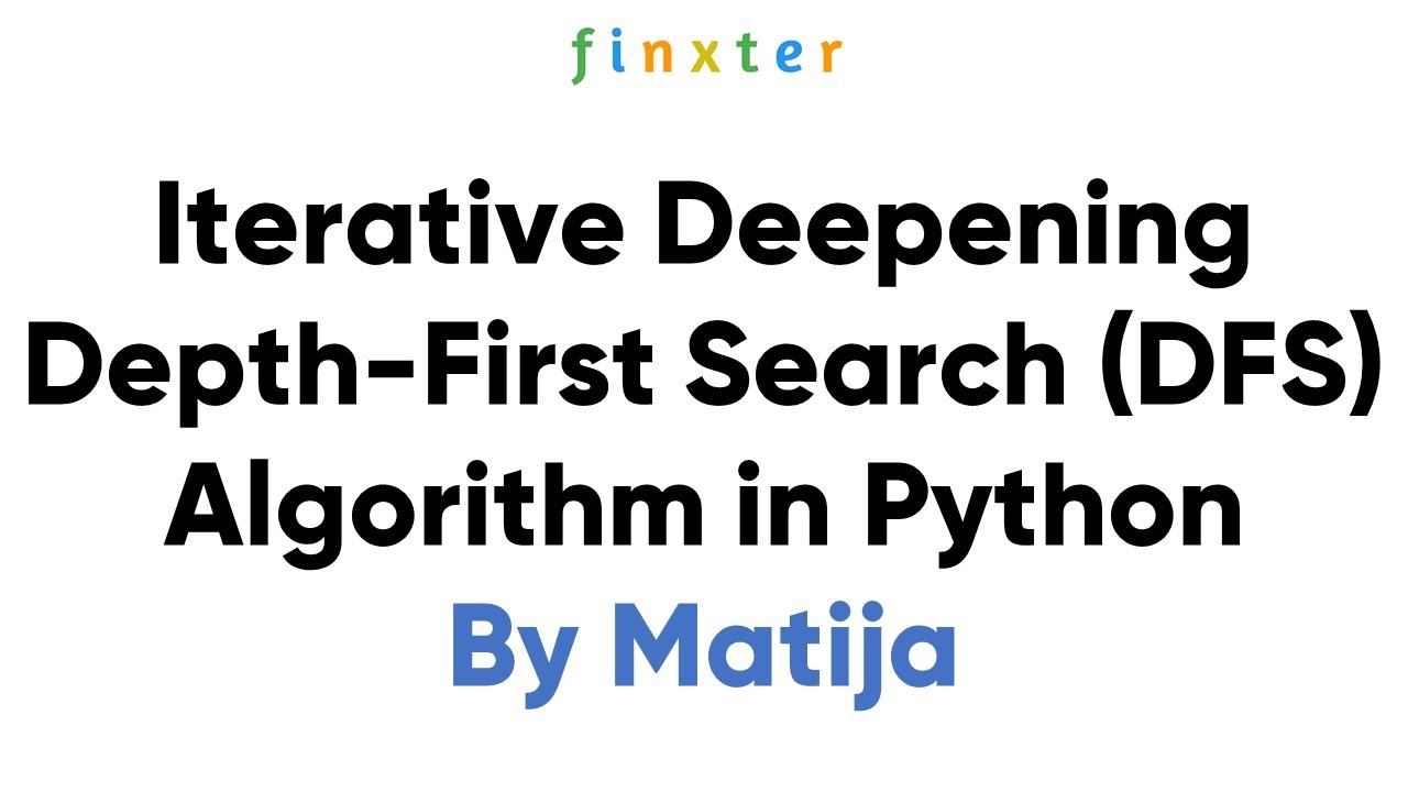 Iterative Deepening Depth-First Search (DFS) Algorithm in Python