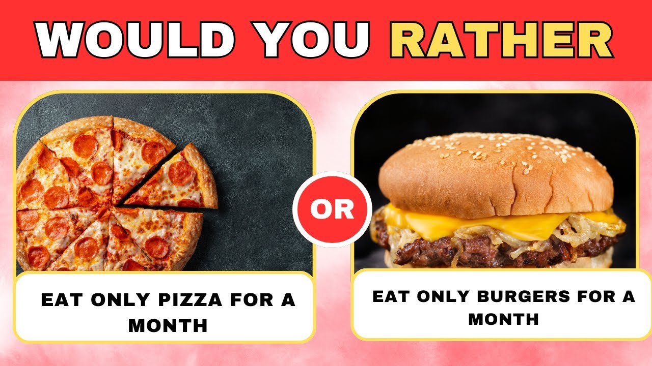 🍔 Would You Rather: Impossible Food Choices Edition! 🍕 | Fun Food Quiz #wouldyourather   #foodquiz