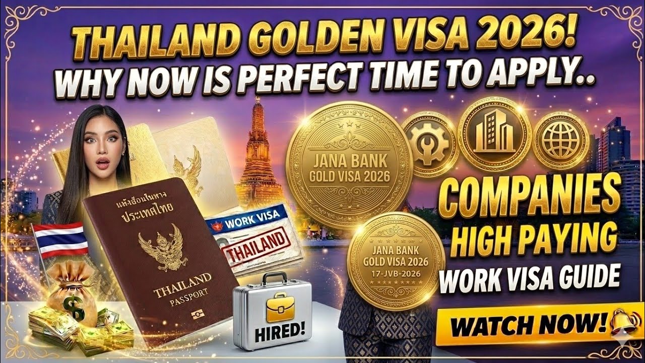 Thailand Golden Visa 2026 - Why Now is the Perfect Time to Apply