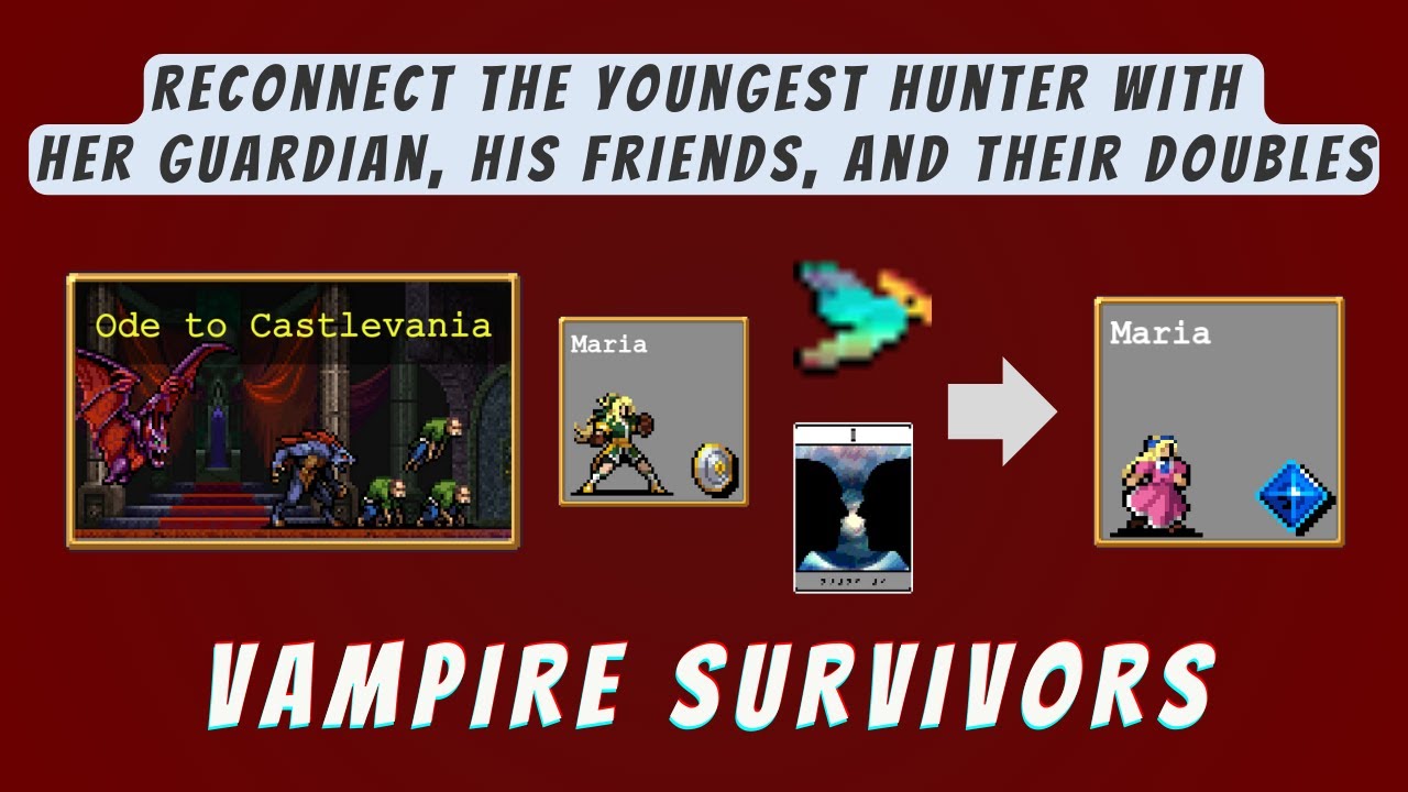 Reconnect the youngest hunter with her guardian, his friends, and their doubles | Vampire Survivors