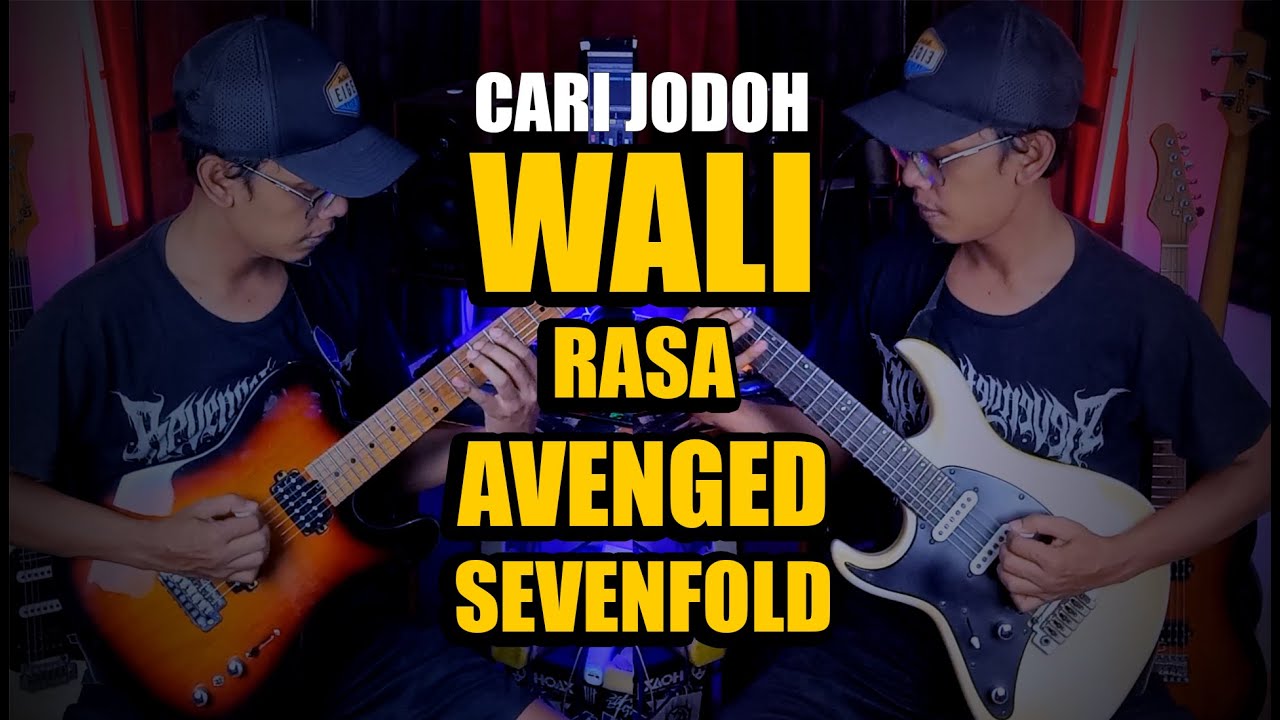 Wali - Cari Jodoh  | Rasa Avenged Sevenfold