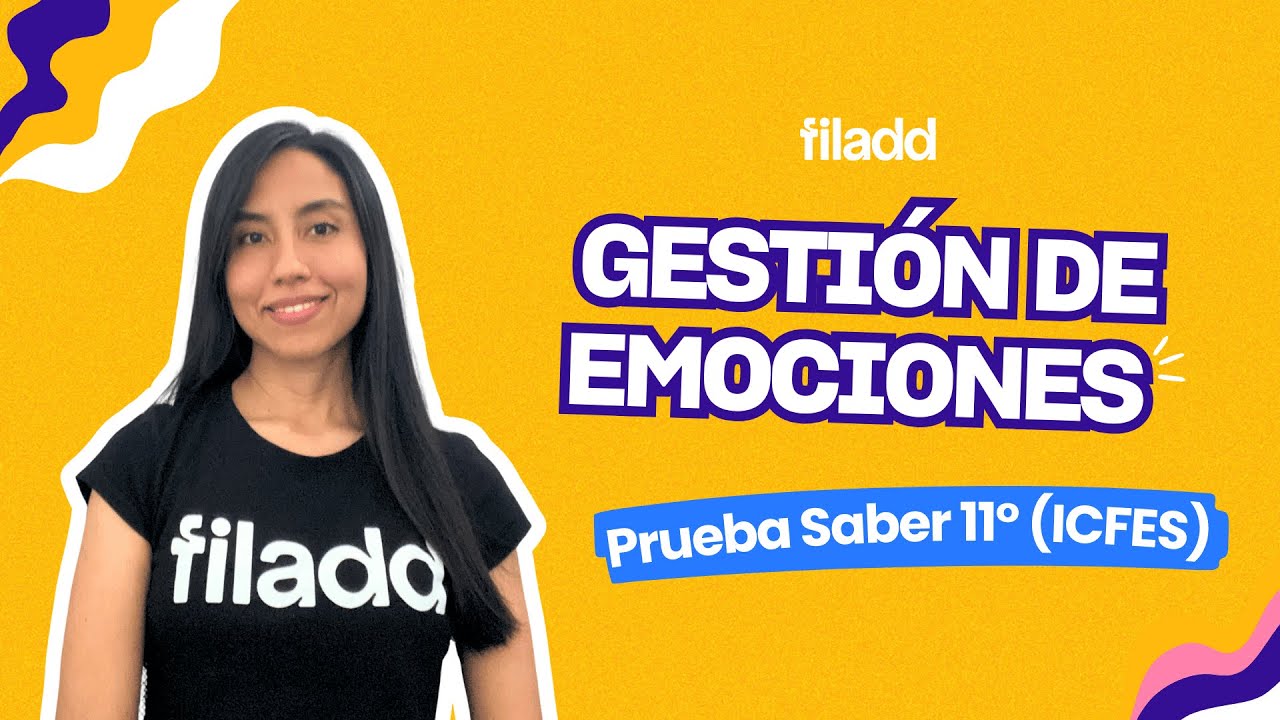Gestiona tus Emociones para presentar bien la Prueba Saber 11° (ICFES)