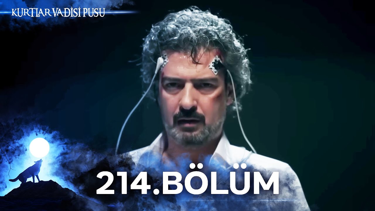 Kurtlar Vadisi Pusu | 214. Bölüm | Yüksek Görüntü Kalitesi