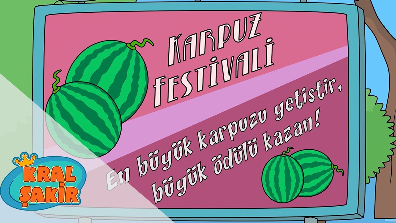 KRAL ŞAKİR: Karpuz Yetiştirme Festivali !