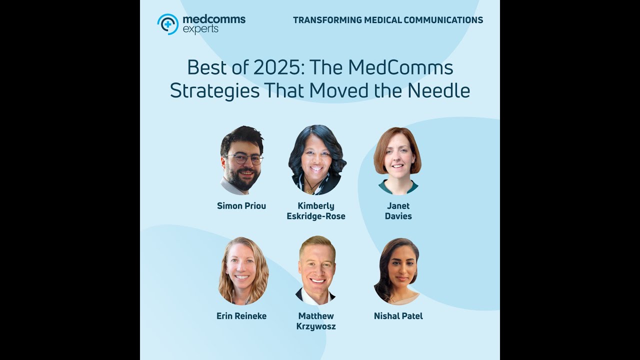 Best of 2025: The MedComms Strategies That Moved the Needle