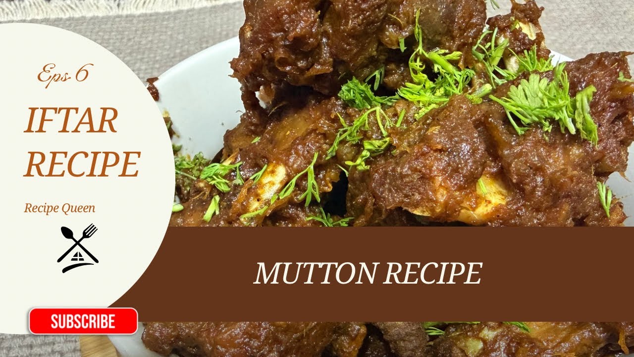 Ramadan Special Mutton Recipe | Rich & Flavourful Delight 