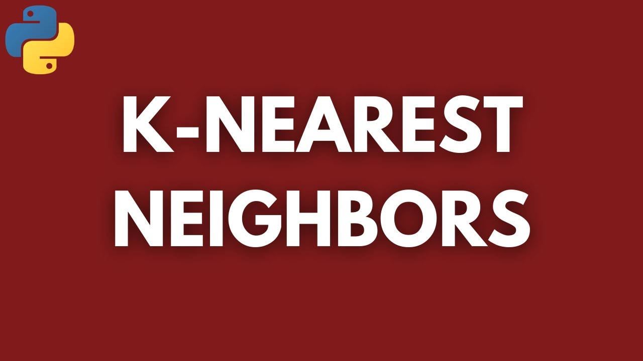 K-Nearest Neighbor from scratch - Machine Learning Python