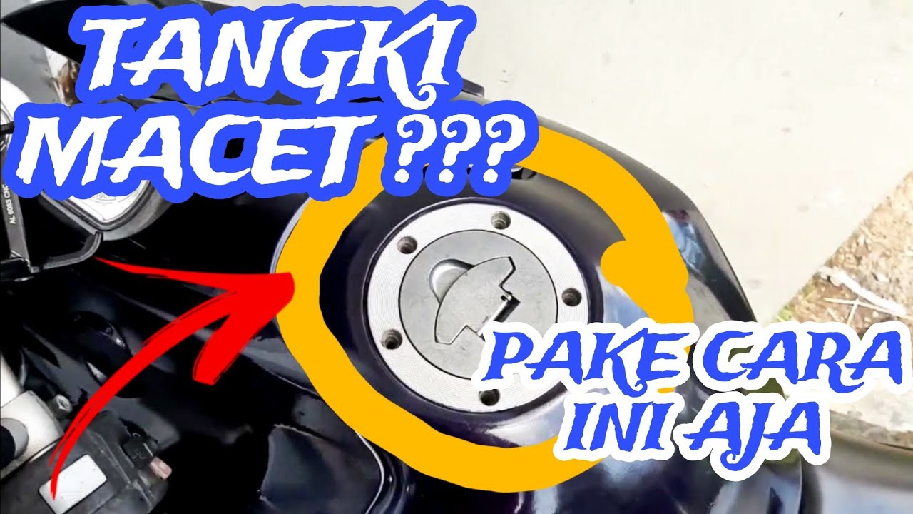 CARA BUKA TANGKI VIXION YANG MACET - 1000% BERHASIL