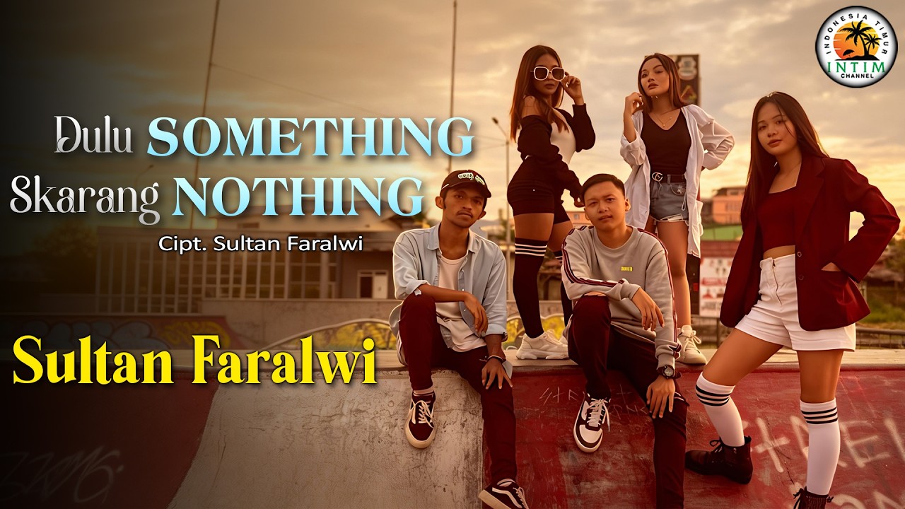 DULU SOMETHING SEKARANG NOTHING - Sultan Faralwi (Official Lyrics Video)