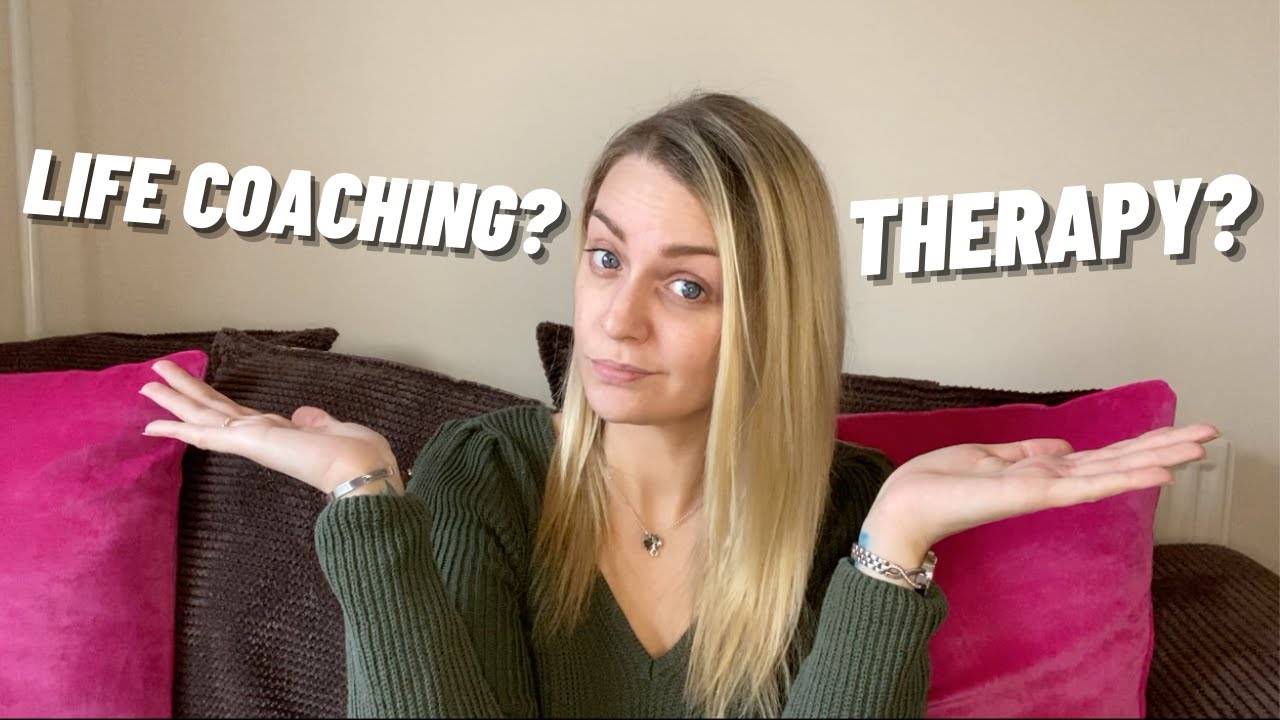 Therapy vs Life Coaching | What's the difference? | Which is better?
